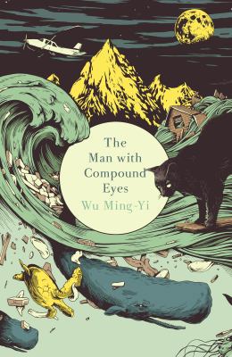 The Man with Compound Eyes 1846556708 Book Cover