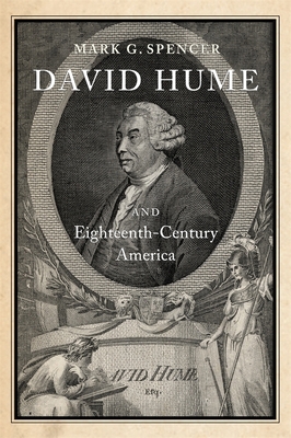 David Hume and Eighteenth-Century America 1580463444 Book Cover