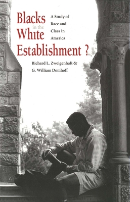 Blacks in the White Establishment?: A Study of ... 0300047886 Book Cover