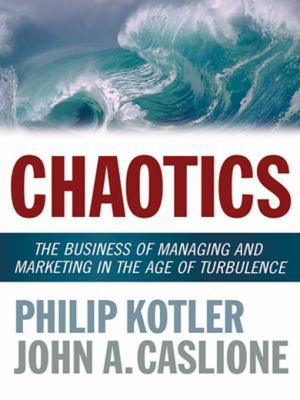 Chaotics: The Business of Managing and Marketin... 0814415210 Book Cover