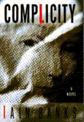 Complicity 0385475403 Book Cover