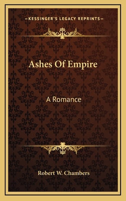 Ashes of Empire: A Romance 1163740403 Book Cover