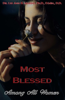 Most Blessed Among All Women 1940197406 Book Cover