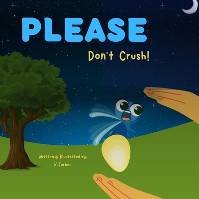 Please Don't Crush! B0D3FYP3LQ Book Cover