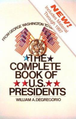 The Complete Book of U.S. Presidents 0942637925 Book Cover