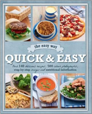 The Easy Way: Quick & Easy 1445465736 Book Cover