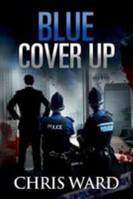 Blue COVER UP: DI Karen Foster 1511991925 Book Cover