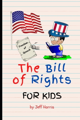 The Bill of Rights for Kids: Elementary School ... B09SFJBB2V Book Cover