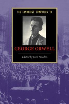 The Cambridge Companion to George Orwell 0521675073 Book Cover