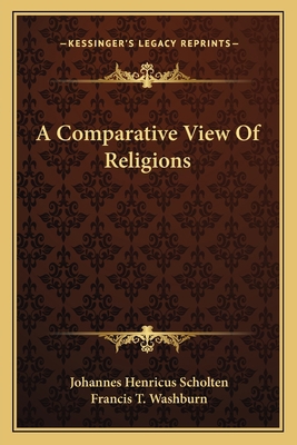 A Comparative View Of Religions 1163075256 Book Cover