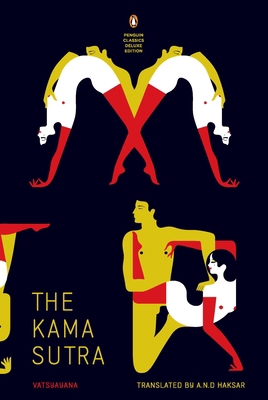 Kama Sutra: (Penguin Classics Deluxe Edition) 0143106597 Book Cover