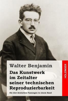 Das Kunstwerk im Zeitalter seiner technischen R... [German] 1507856822 Book Cover