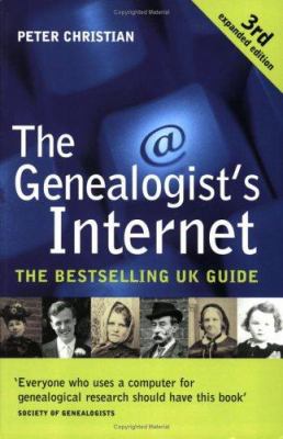 The Genealogist's Internet 190336583X Book Cover