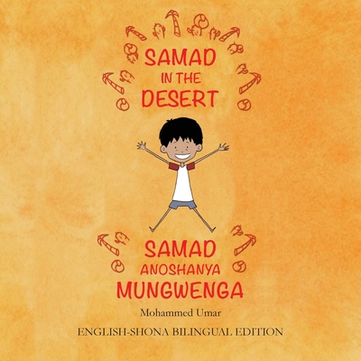 Samad in the Desert: English-Shona Bilingual Ed... [Shona] 1912450453 Book Cover