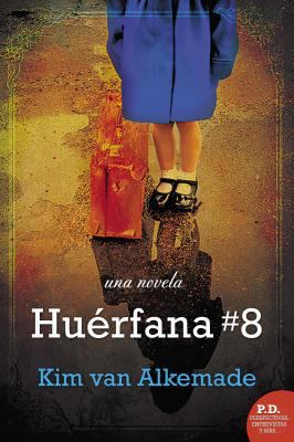 Huérfana # 8 [Spanish] 0718092228 Book Cover