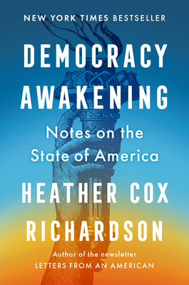 Democracy Awakening: Notes on the State of America 0593652967 Book Cover