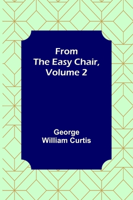 From the Easy Chair, Volume 2 9356312230 Book Cover