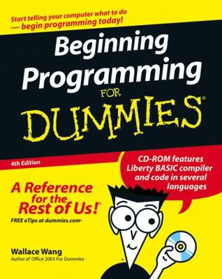 Beginning Programming for Dummies [With CDROM] 0470088702 Book Cover