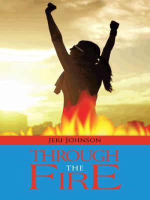 Through the Fire 1491736771 Book Cover