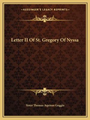 Letter II Of St. Gregory Of Nyssa 1163195634 Book Cover