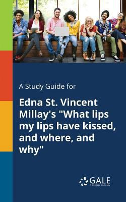 A Study Guide for Edna St. Vincent Millay's "Wh... 137539603X Book Cover