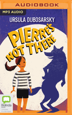 Pierre's Not There 1867552582 Book Cover