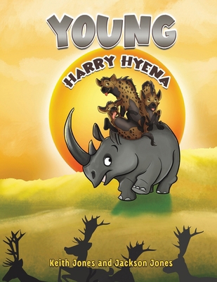 Young Harry Hyena 1528915968 Book Cover