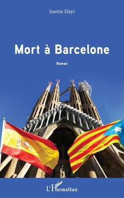 Mort à Barcelone [French] 2140259440 Book Cover