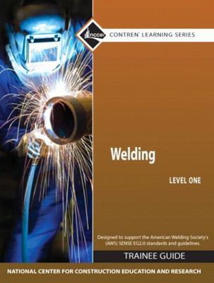 Welding Level 1 Trainee Guide, Hardcover 013610651X Book Cover