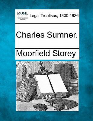 Charles Sumner. 1240195427 Book Cover