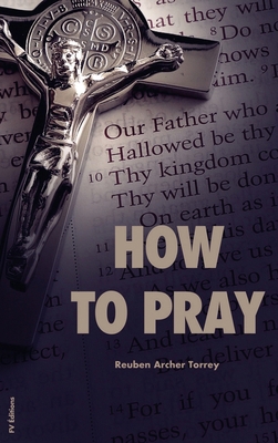 How to Pray: Easy to Read Layout [Large Print] B0D75CX5J5 Book Cover