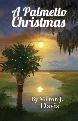 A Palmetto Christmas B0D7XX3DLW Book Cover