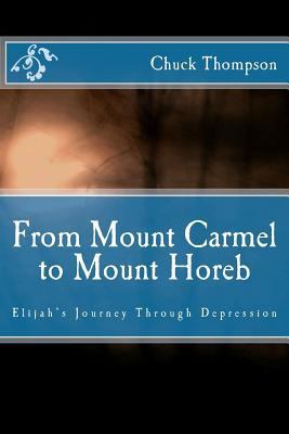 From Mount Carmel to Mount Horeb 1466242655 Book Cover