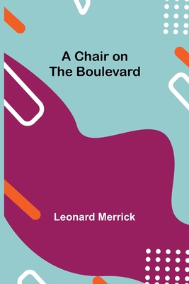A Chair On The Boulevard 9354849822 Book Cover