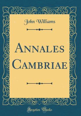 Annales Cambriae (Classic Reprint) 033142875X Book Cover