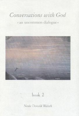 Conversations with God: An Uncommon Dialogue 1571740562 Book Cover