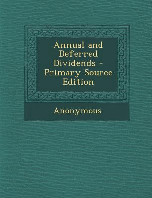 Annual and Deferred Dividends 1287760384 Book Cover