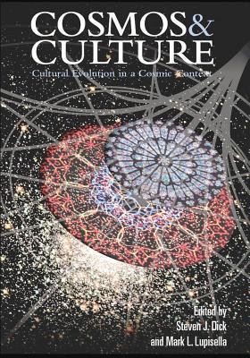Cosmos & Culture: Cultural Evolution in a Cosmi... 1493594133 Book Cover