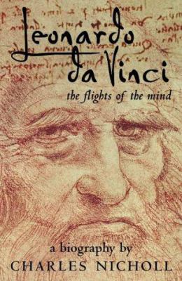 Leonardo Da Vinci : Flights of the Mind 0713994932 Book Cover