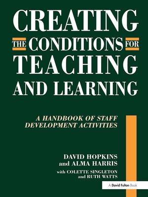 Creating the Conditions for Teaching and Learni... 1853466891 Book Cover