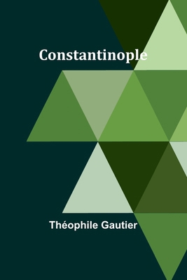 Constantinople [French] 935794608X Book Cover