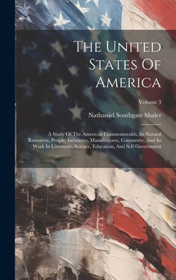 The United States Of America: A Study Of The Am... 1020630442 Book Cover