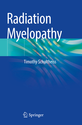 Radiation Myelopathy 3030946606 Book Cover