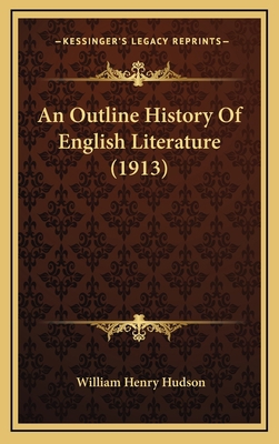 An Outline History Of English Literature (1913) 1164361139 Book Cover