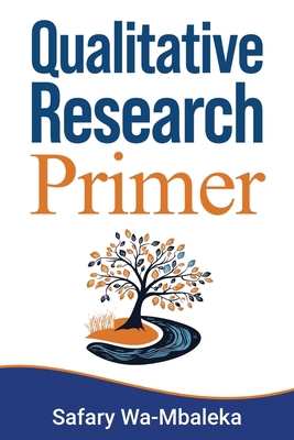 Qualitative Research Primer 2158565861 Book Cover