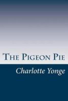 The Pigeon Pie 1499552777 Book Cover