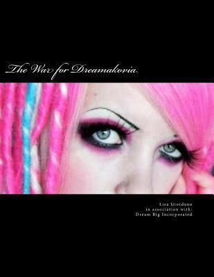 War For Dreamakovia 1492375101 Book Cover