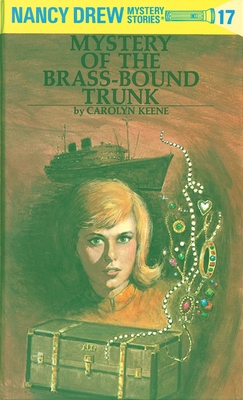 Nancy Drew 17: Mystery of the Brass-Bound Trunk B0052ADZ6O Book Cover
