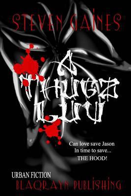 A Thug'z Luv: Jason's Story 1500146668 Book Cover