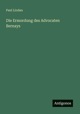 Die Ermordung des Advocaten Bernays [German] 3563162093 Book Cover